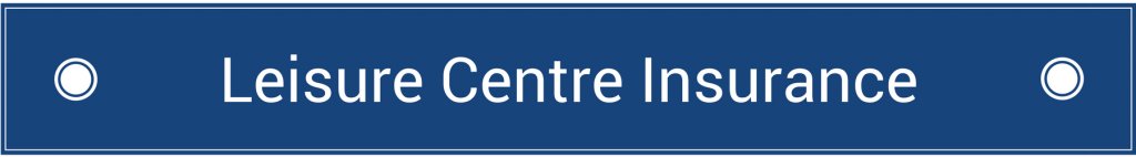 Leisure Centre Insurance